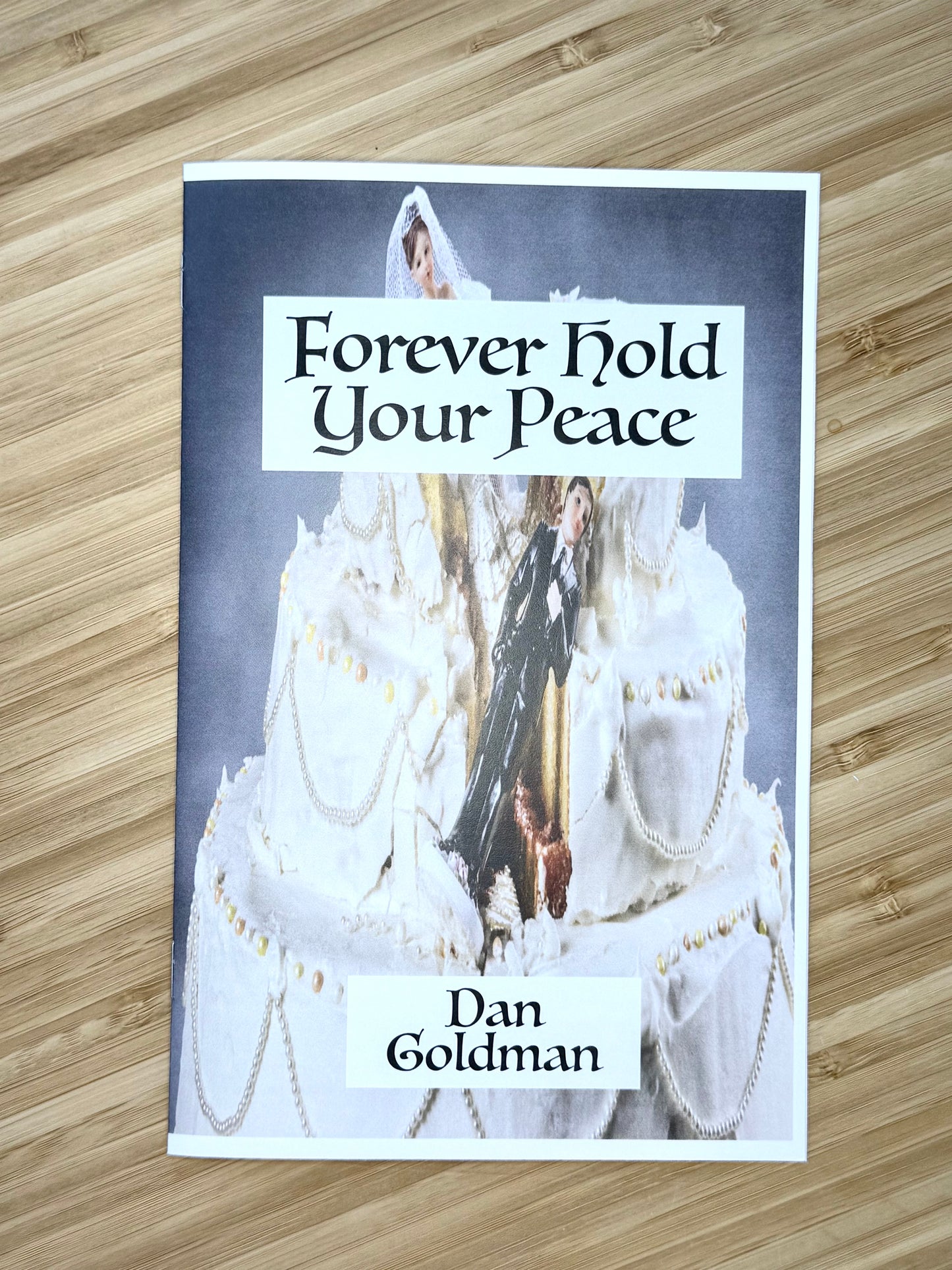 "Forever Hold Your Peace" Zine