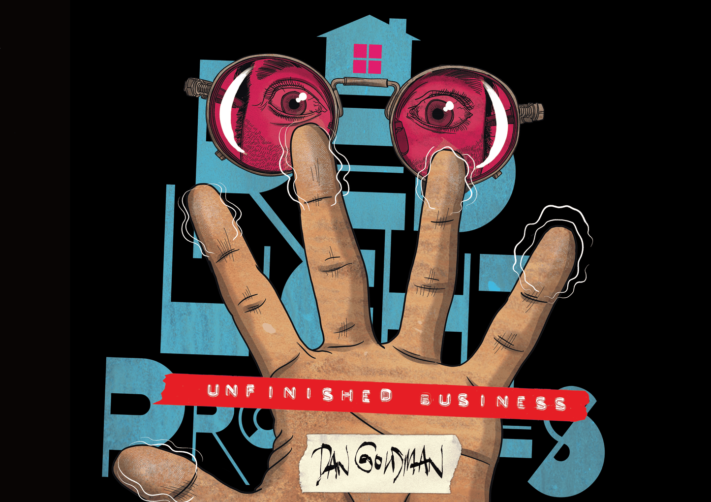 UNFINISHED BUSINESS Digital